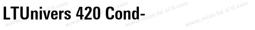 LTUnivers 420 Cond字体转换